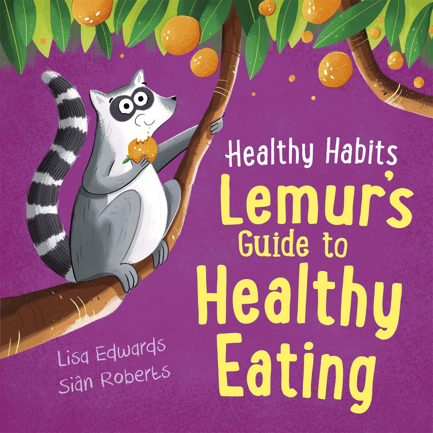 HEALTHY HABITS: LEMUR'S GUIDE TO HEALTHY EATING